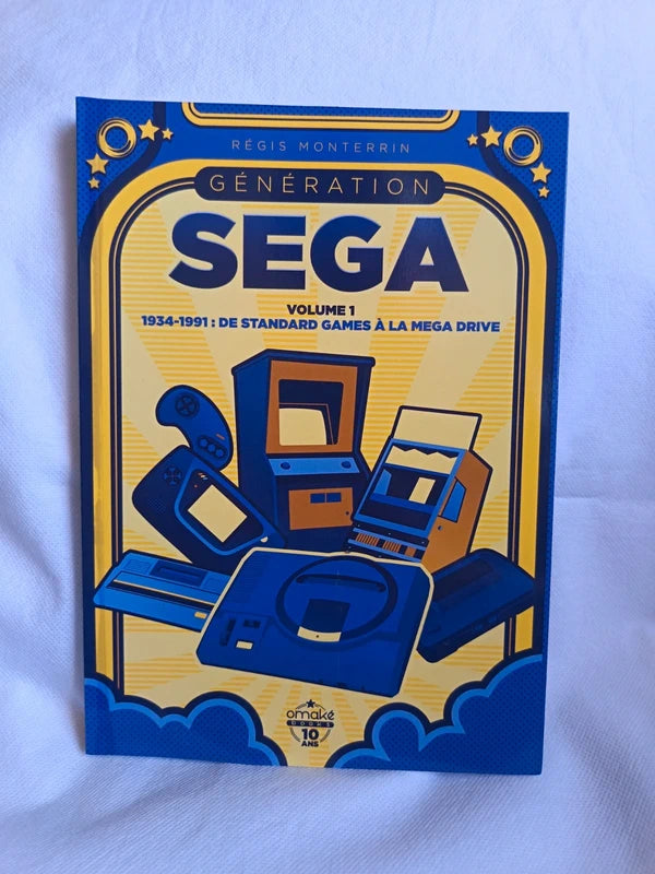 Livre « Génération SEGA – Volume 1 : 1934-1991, De Standard Games à la Mega Drive »