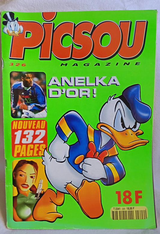 Couverture du Picsou Magazine numéro 326 avec Donald et le dossier Anelka d'Or
